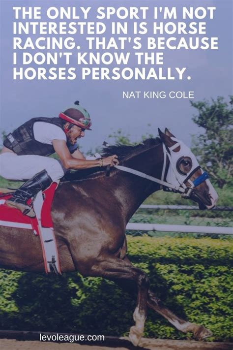 The 30 Most Memorable Horse Racing Quotes Ever.